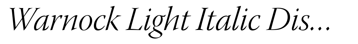 Warnock Light Italic Display